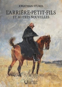 L'ARRIERE-PETIT-FILS ET AUTRES NOUVELLES