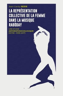 La representation collective de la femme dans la musique raboday: 1995 - 2017
