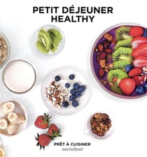 Petit déjeuner healthy