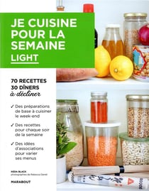 Je cuisine pour la semaine - light