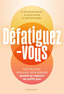 Défatiguez-vous : Les clés pour retrouver votre énergie quand se reposer ne suffit pas