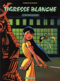 Tigresse blanche Tome 7 : voir Paris et mourir