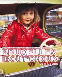 Bruxelles des bout'choux - de 0 à 3 ans