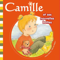 CAMILLE : Camille et ses nouvelles bottes