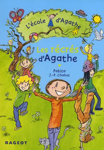 L'école d'agathe - les récrés d'agathe
