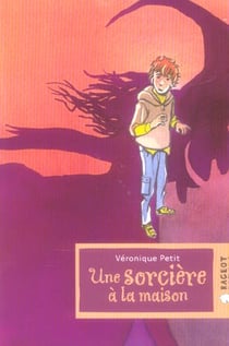 Une sorcière à la maison