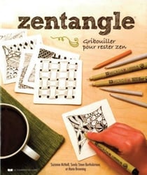 Zentangle - gribouiller pour rester zen