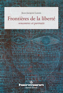 Frontières de la liberté - rencontres et portraits