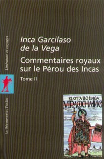 Commentaires royaux sur le Pérou des Incas - tome 2
