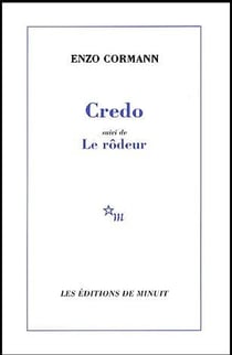 Credo. Suivi de le rôdeur