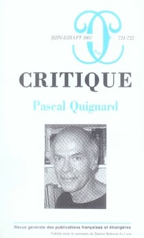Revue Critique n.721-722 : Pascal Quignard