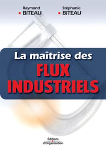 La maîtrise des flux industriels