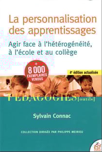 La personnalisation des apprentissages : agir face à l'hétérogénéité à l'école et au collège (4e édition)