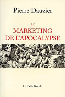 Le marketing de l'apocalypse