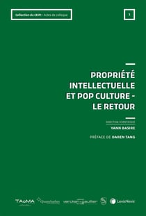 Propriété intellectuelle et Pop culture : le retour