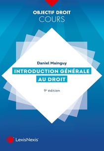 Introduction générale au droit (9e édition)
