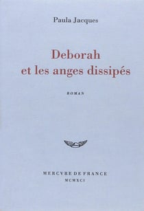 Déborah et les anges dissipés