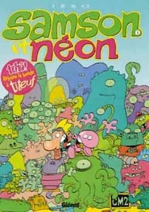 Samson et Néon - Tome 01 : Mon Copain de l'espace