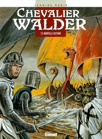 Chevalier Walder Tome 3 - mortelle victoire