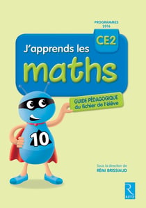 J'apprends les maths avec Picbille : CE2 - guide pédagogique (édition 2016)