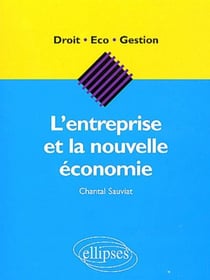 L'entreprise et la nouvelle économie