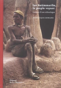 Batammariba, le peuple voyant
