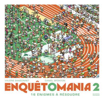 Enquêtomania Tome 2 - 16 énigmes à résoudre