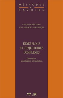 États flous et trajectoires complexes