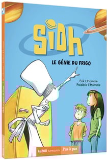 Sidh, le génie du frigo Tome 1