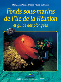 Fonds sous-marins de l'île de la réunion et guide des plongées
