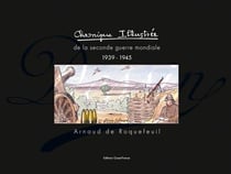 Chronique illustrée de la Seconde guerre mondiale