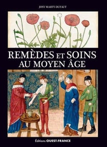 Remèdes et soins au Moyen Âge