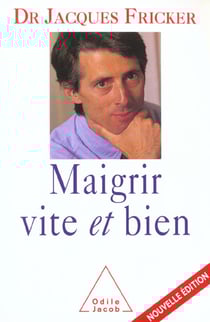 Maigrir vite et bien
