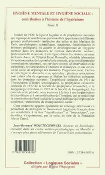 Hygiène mentale et hygiène sociale : contribution à l'histoire de l'hygiénisme Tome 2