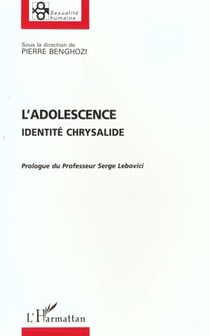 L'adolescence - identité chrysalide