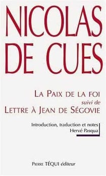 La paix de la foi : suivi de : Lettre à Jean de Ségovie