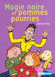 Magie noire & pommes pourries