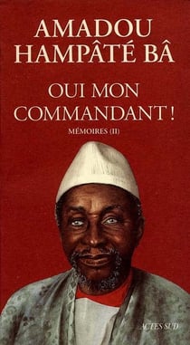 Oui mon commandant ! Mémoires II