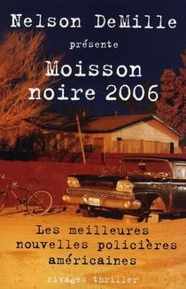 Moisson noire 2006