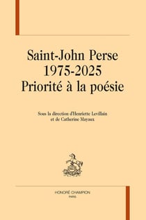 Saint-John Perse 1975-2025