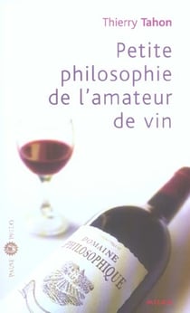Petite philosophie de l'amateur de vin