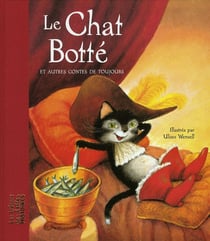 Chat botté et autres contes de toujours