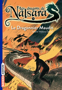 Les dragons de Nalsara Tome 16 : le dragonnier maudit
