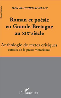 Roman et poésie en Grande-Bretagne au XIXe siècle - anthologie de textes critiques extraits de la presse victorienne