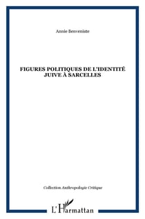 FIGURES POLITIQUES DE L'IDENTITÉ JUIVE À SARCELLES