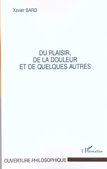 Du plaisir, de la douleur et de quelques autres