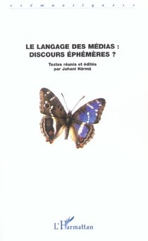 Le langage des médias : discours éphémères ?