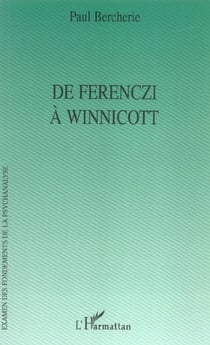 De Ferenczi à Winnicott