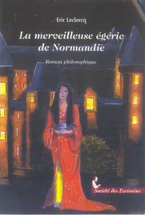 La merveilleuse egerie de normandie