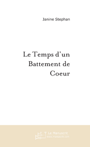 Le Temps d'un Battement de Coeur